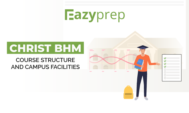 Christ BHM Course Structure And Campus Facilities - Eazyprep