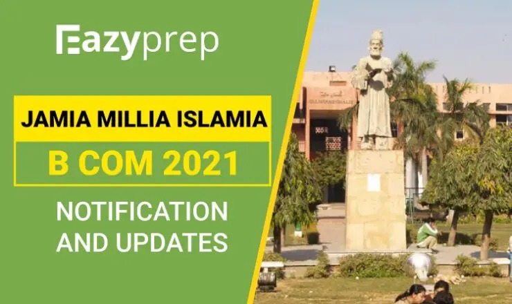 Jamia Millia Islamia B Com 2021
