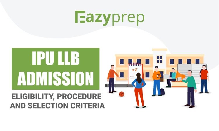 Ipu Ba Llb Admission Eligibility And Selection Criteria Eazyprep